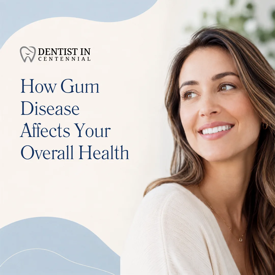 How Gum Disease Affects Your Overall Health